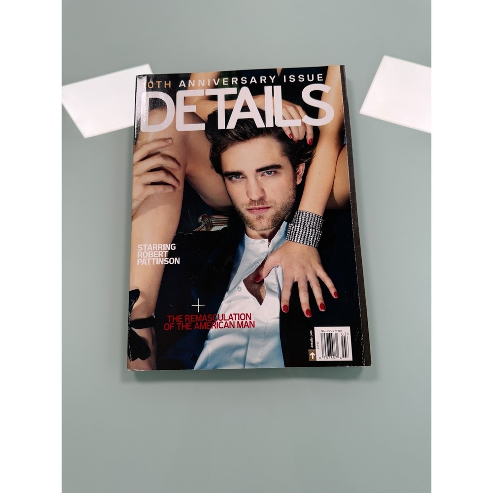 DETAILS MAGAZINE MARCH 2010 10TH ANNIVERSARY ISSUE ROBERT PATTINSON COVER